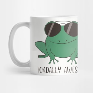 Toadally Awesome, Funny Toad Frog Mug